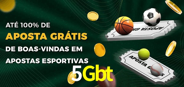 5Gbt Ate 100% de Aposta Gratis